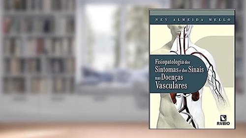 Capa de Fisiopatologia dos Sintomas e dos Sinais das Doenças Vasculares, do autor Evaldo Cabral de Mello