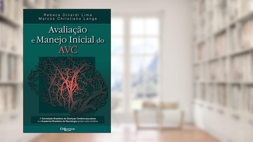 Avaliacao E Manejo Inicial Do Avc, do autor Lima, Rebeca Dinardi / Lange, Marcos Christiano