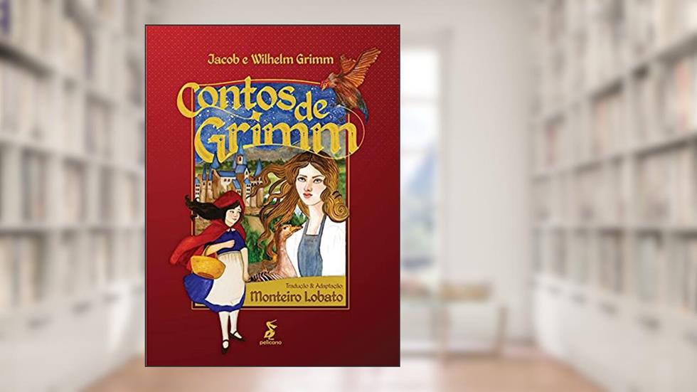 Contos de Grimm, do autor Jacob Grimm; wilhelm Grimm