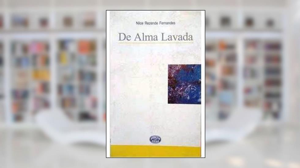 De Alma Lavada., do autor Nilce Rezende Fernandes