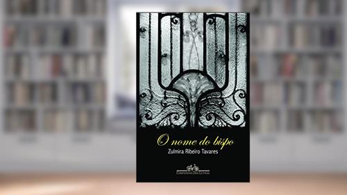 Capa de O nome do bispo, do autor Zulmira Ribeiro Tavares