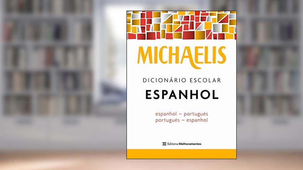 Michaelis dicionário escolar espanhol, do autor Melhoramentos