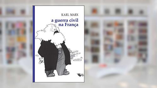 Capa de A Guerra Civil na França, do autor Karl Marx