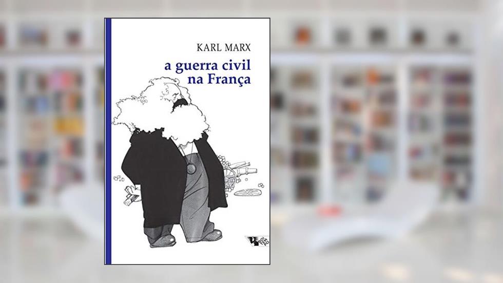A Guerra Civil na França, do autor Karl Marx