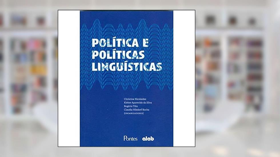 Política e Políticas Linguísticas, do autor Christiane Nicolaides