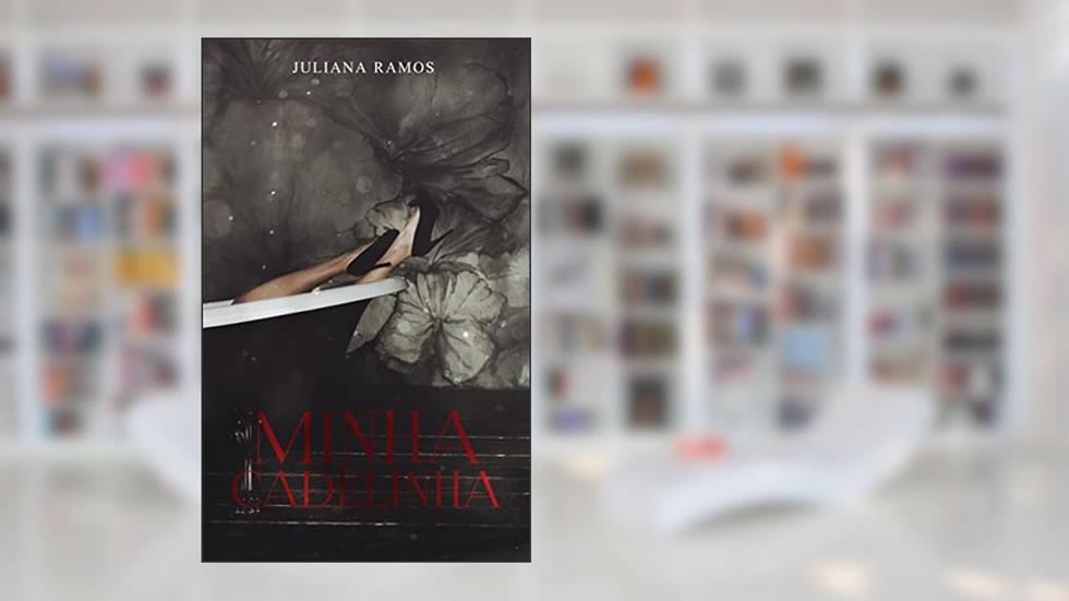 Minha Cadelinha, do autor Juliana Ramos