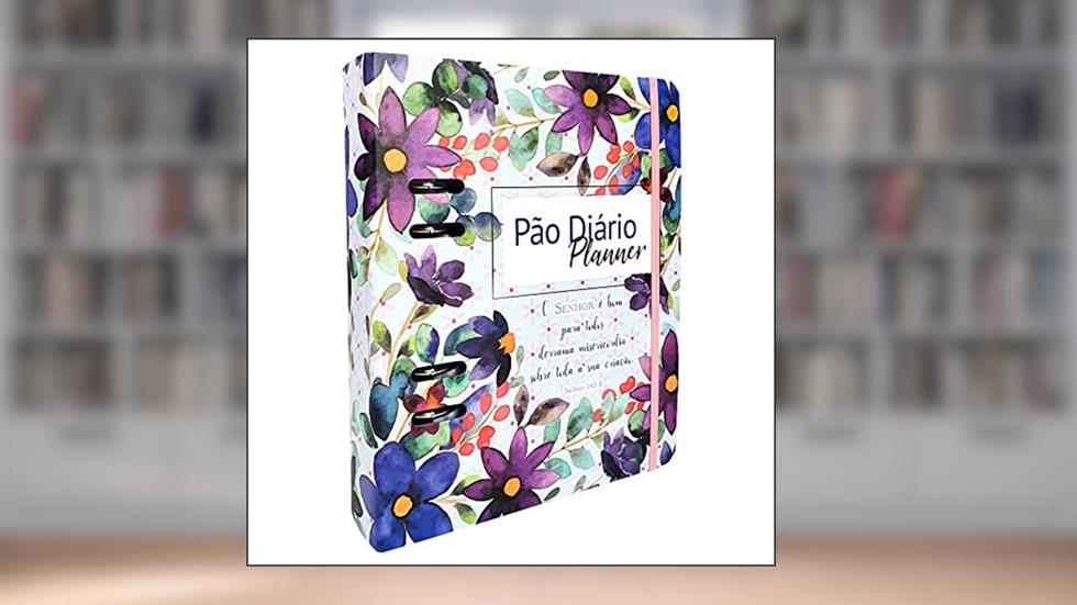 Planner - O Senhor é bom: Planner com devocional e 8 áreas de planejamento, do autor Publicações Pão Diário