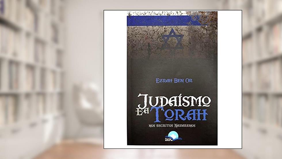 Livro Judaísmo E A Torah - Ezrah Ben Or, do autor Ezrah Ben Or