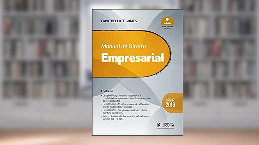Manual de Direito Empresarial, do autor Fábio Bellote Gomes
