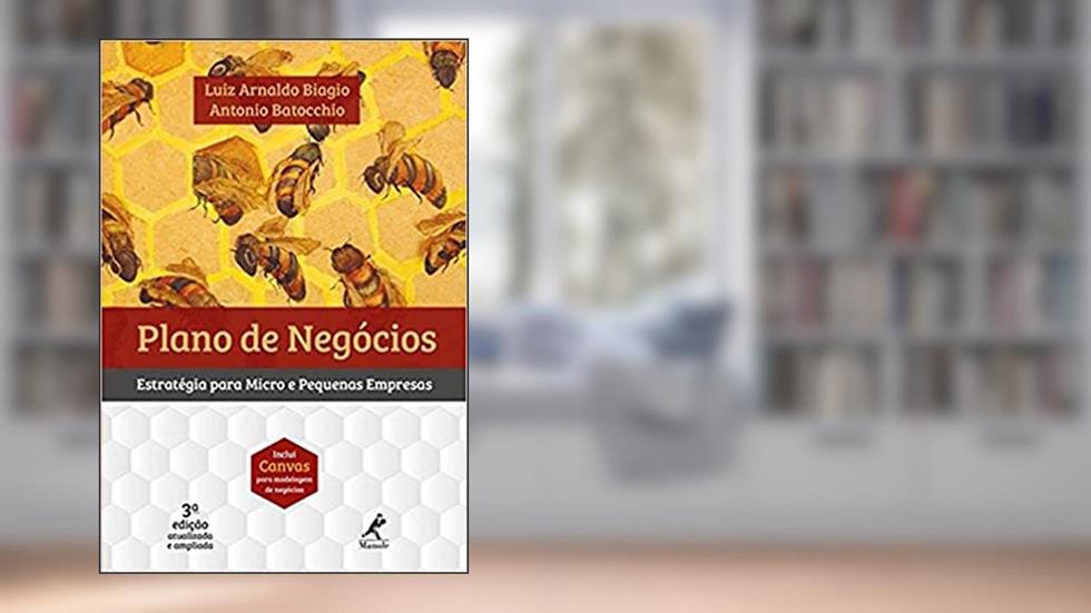 Plano de negócios: estratégia para micro e pequenas empresas, do autor Luiz Arnaldo Biagio; Antonio Batocchio