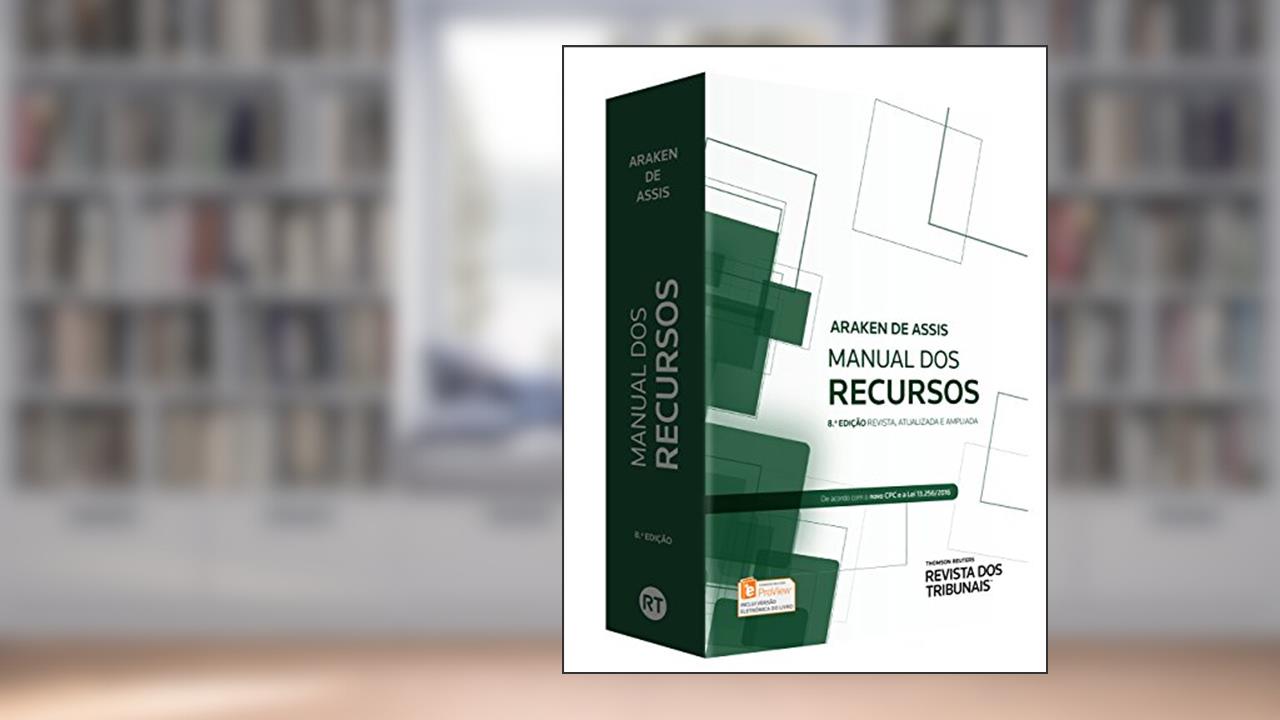 Manual dos Recursos, do autor Araken de Assis