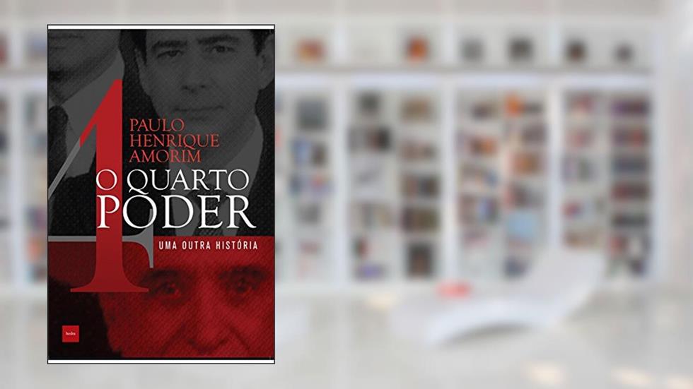 O Quarto poder, do autor Paulo Henrique Amorim