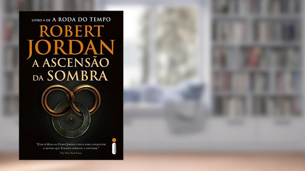 A ascensão da sombra: Série a roda do tempo vol. 4, do autor Robert Jordan