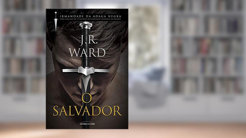 O Salvador, do autor Ward; J.R.