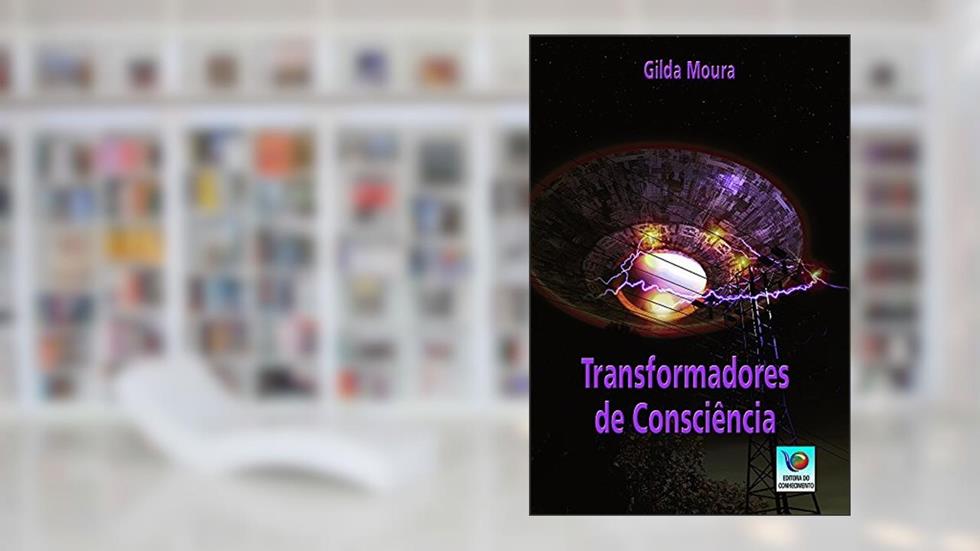 Capa de Transformadores De Consciência, do autor Gilda Moura