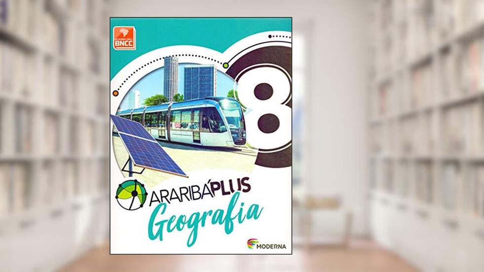 Araribá Plus - Geografia - 8º ano, do autor Vários