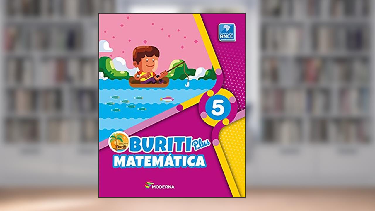 Buriti Plus - Matemática - 5º ano, do autor Vários