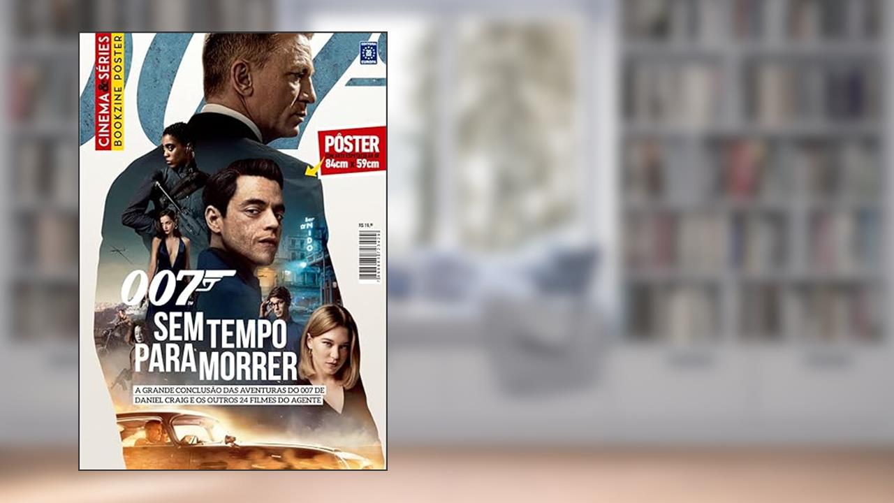 Superpôster Cinema e Séries - 007 Sem Tempo para Morrer, do autor Editora Europa