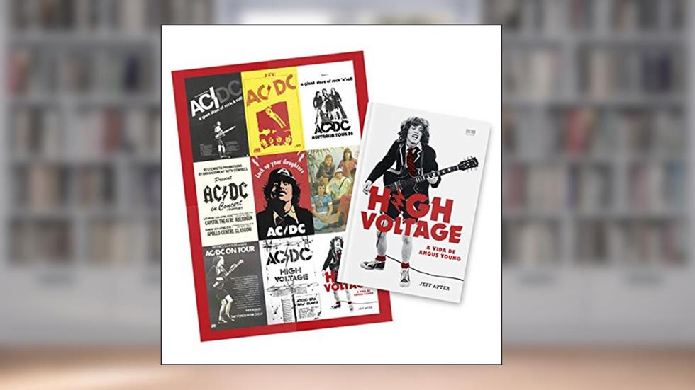 High Voltage. A Vida de Angus Young + Pôster, do autor Jeff Apter