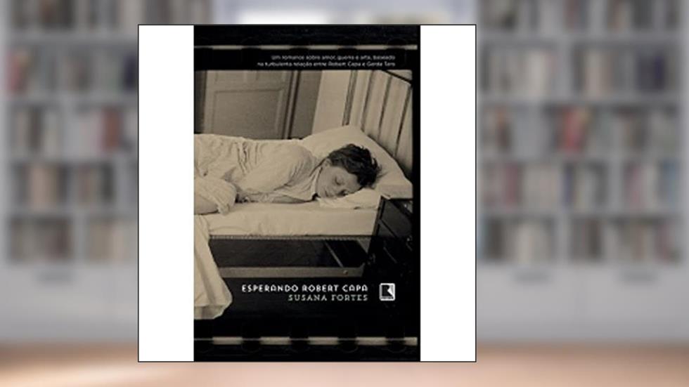 Esperando Robert Capa, do autor Susana Fortes