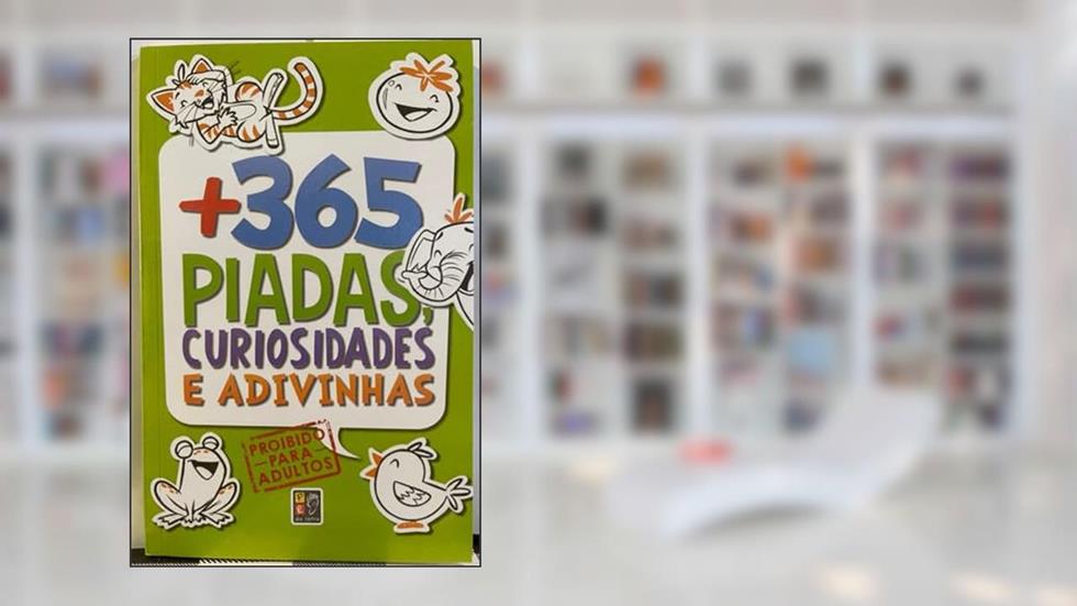 365 Piadas - Curiosidades e Adivinhas Capa Verde, do autor James Misse; Pé Da Letra