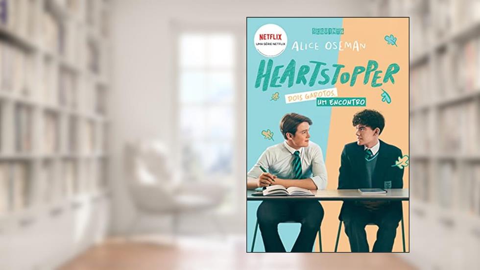 Heartstopper: Dois garotos, um encontro (vol. 1) (Brochura com capa da série): Inspiração para a série da Netflix, do autor Alice Oseman