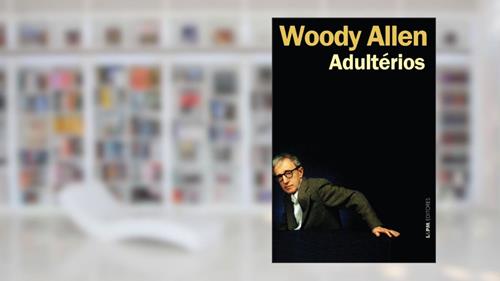 Capa de Adultérios, do autor Woody Allen