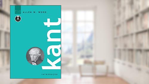 Capa de Kant, do autor Allen W. Wood