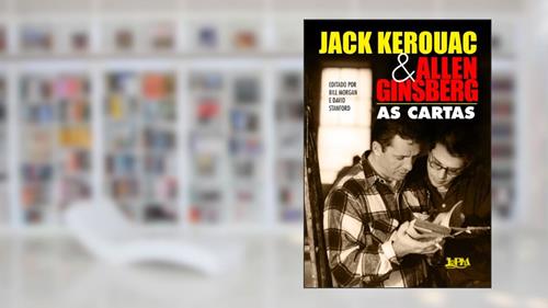 Capa de Jack Kerouac e Allen Ginsberg: as Cartas, do autor Allen Ginsberg; Jack Kerouac