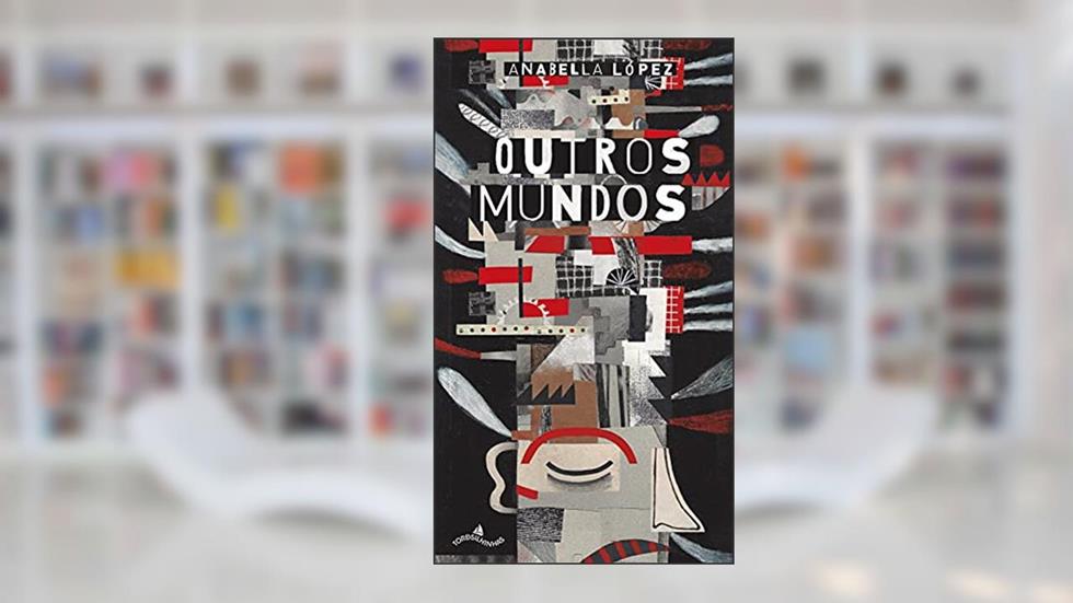 Outros Mundos, do autor Anabella López