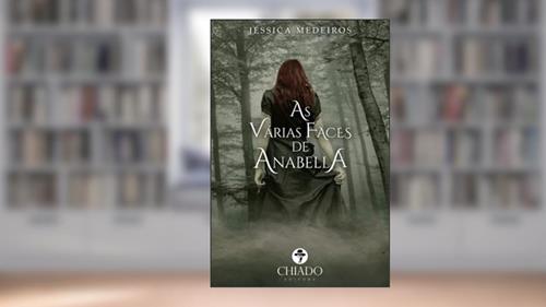 Capa de As várias Faces de Anabella, do autor Jéssica Medeiros