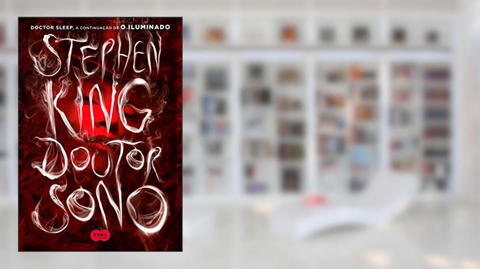 Doutor Sono, do autor Stephen King