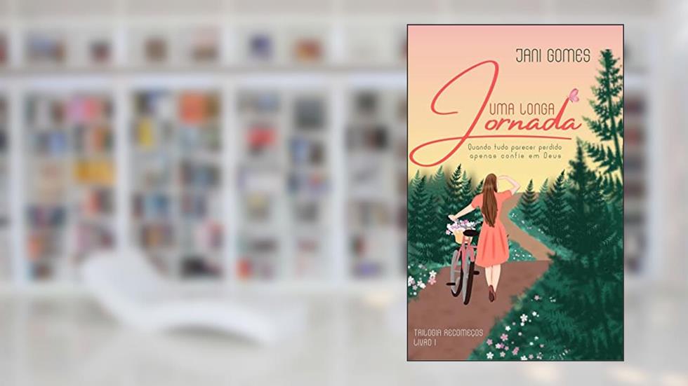Uma Longa Jornada, do autor Jani Gomes