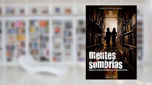 Capa de Mentes sombrias, do autor Sérgio Pereira Couto