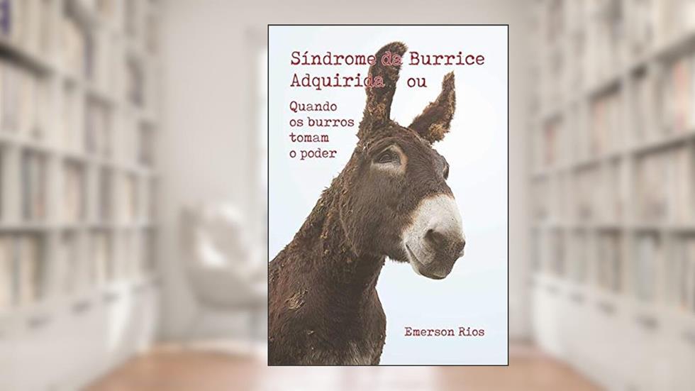 Síndrome Da Burrice Adquirida, do autor Emerson Rios