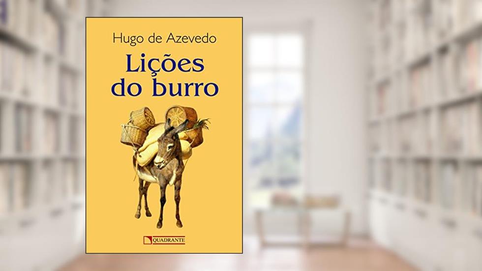 Lições do burro, do autor Hugo de Azevedo
