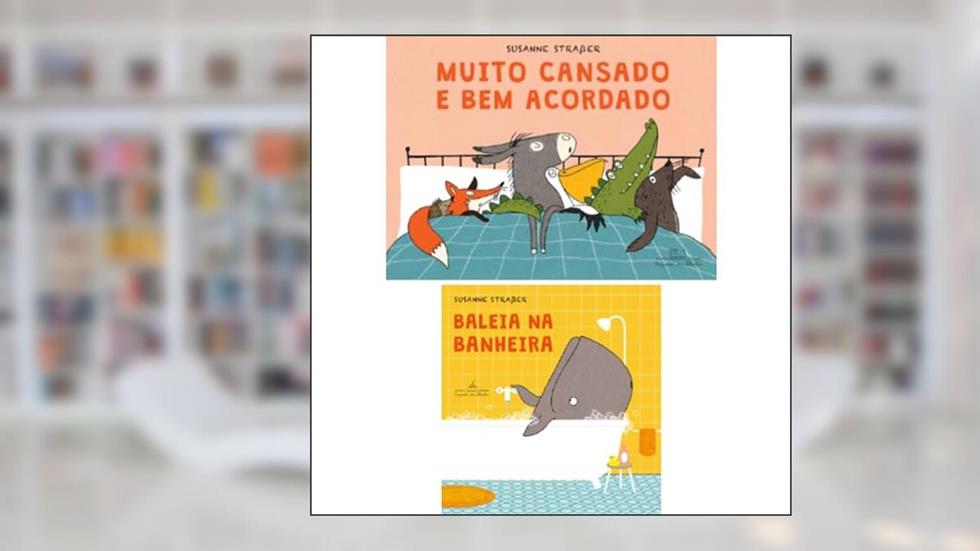 Kit: Muito Cansado e Bem Acordado + Baleia na Banheira, do autor VARIOS AUTORES