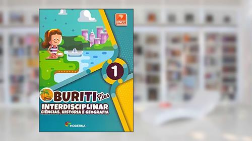 Capa de Buriti Plus - Interdisciplinar - Ciências, História e Geografia - 1º ano, do autor Vários