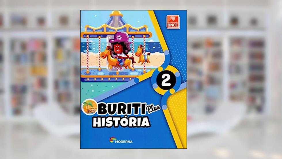 Buriti Plus - História - 2º ano - Caderno de Atividades, do autor Vários