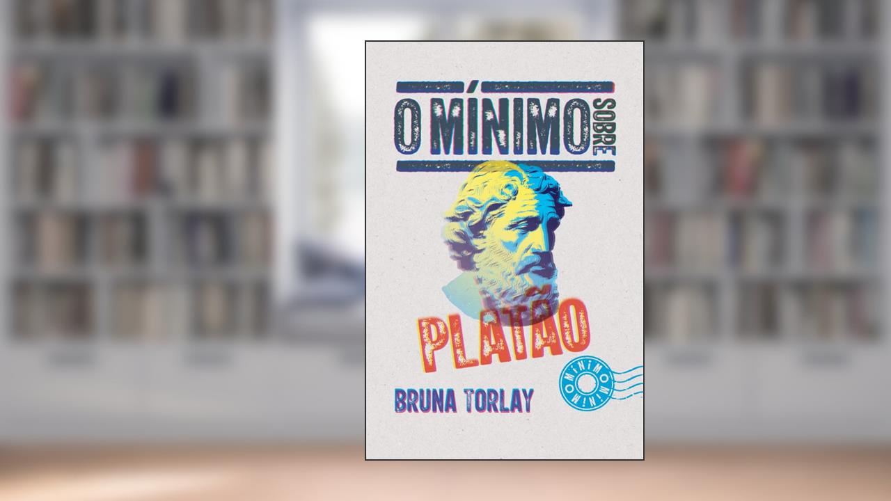 O mínimo sobre Platão, do autor Bruna Torlay