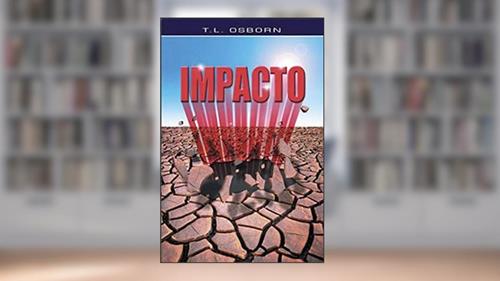 Capa de Impacto, do autor T. L.osborn