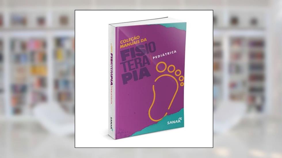 Manual de Fisioterapia Pediátrica, do autor Tatiane Falcão Dos Santos Albergaria; Paloma Cerqueira Vieira Motta; Maiara Lanna Souza Bacelar Bouzas