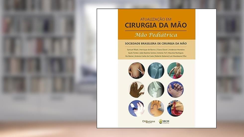 Atualizacao Em Cirurgia Da Mao Mao Pediatrica, do autor Samuel Ribak Henrique De Barros E Diversos