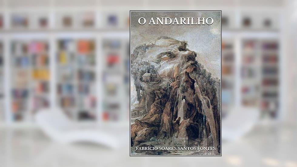 O Andarilho, do autor Fabrício Soares Santos Fontes
