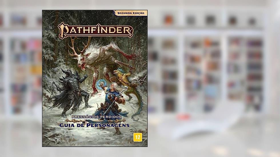 Presságios Perdidos: Guia de Personagens - Pathfinder, do autor John Compton; Sasha Lindley Hall