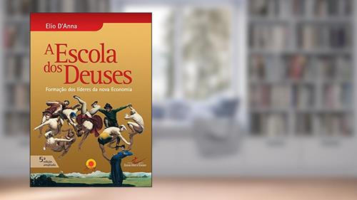 Capa de A Escola dos Deuses, do autor ELIO D'ANNA