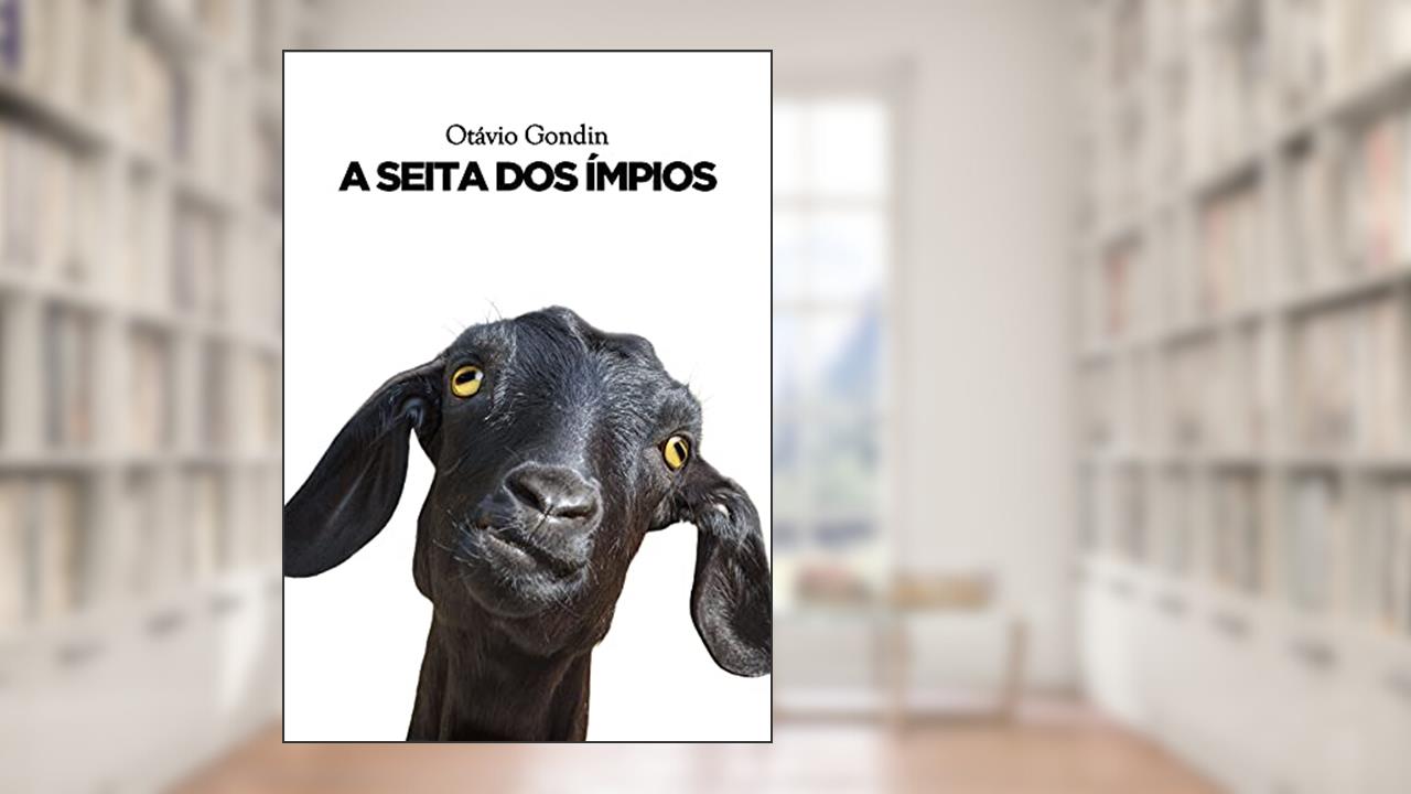 A Seita dos Ímpios, do autor Otávio Gondin
