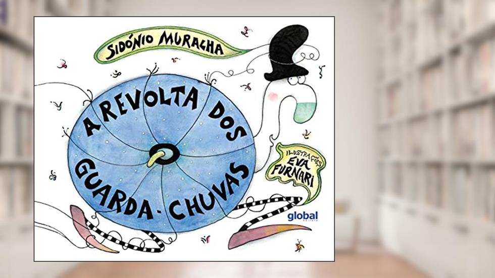 A revolta dos guarda-chuvas, do autor Sidónio Muralha