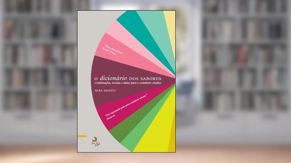 O Dicionário dos Sabores, do autor NIKI SEGNIT