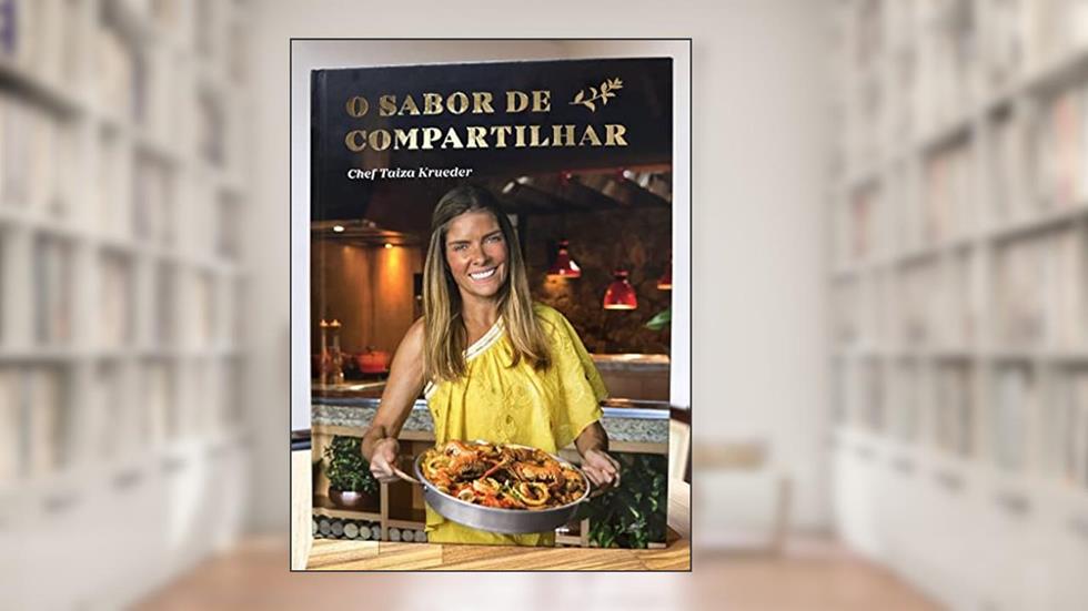 O sabor de compartilhar, do autor Taiza Krueder